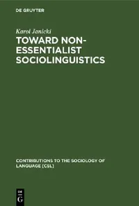 Buy Toward Non-Essentialist Sociolinguistics (English, Karol Janicki) — BookShops.in