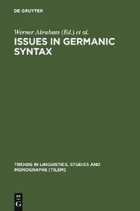 Buy Issues in Germanic Syntax (English, Werner Abraham | Wim Kosmeijer | Erich Reuland) — BookShops.in