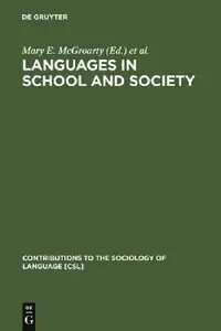 Buy Languages in School and Society (English, Mary E. McGroarty | Christian J. Faltis) — BookShops.in
