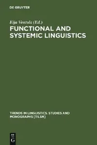 Buy Functional and Systemic Linguistics (English, Eija Ventola) — BookShops.in