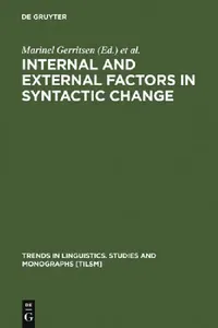 Buy Internal and External Factors in Syntactic Change (English, Marinel Gerritsen | Dieter Stein) — BookShops.in