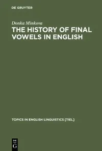 Buy The History of Final Vowels in English (English, Donka Minkova) — BookShops.in