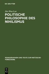 Buy Politische Philosophie Des Nihilismus (English, Jin-Woo Lee) — BookShops.in
