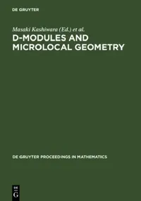 Buy D-Modules and Microlocal Geometry (English, Masaki Kashiwara | Teresa Monteiro Fernandes | Pierre Schapira) — BookShops.in