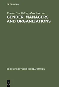 Buy Gender, Managers, and Organizations (English, Yvonne Due Billing | Mats Alvesson) — BookShops.in