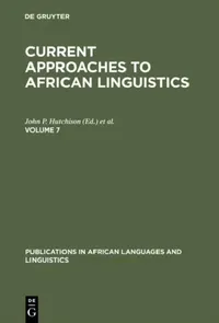 Buy Current Approaches to African Linguistics. Vol 7 (English, John P. Hutchison | Victor Manfredi) — BookShops.in