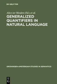 Buy Generalized Quantifiers in Natural Language (English, Alice Ter Meulen) — BookShops.in