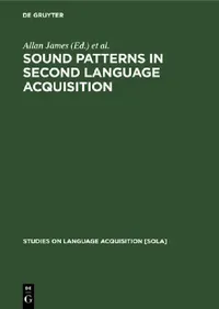 Buy Sound Patterns in Second Language Acquisition (English, Allan James | Jonathan Leather) — BookShops.in
