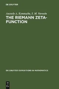 Buy The Riemann-Zeta Function (English, Anatoly A. Karatsuba | S. M. Voronin | Neal Koblitz) — BookShops.in