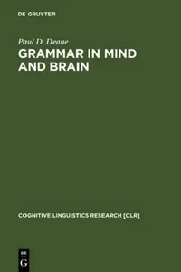 Buy Grammar in Mind and Brain (English, Paul D. Deane) — BookShops.in