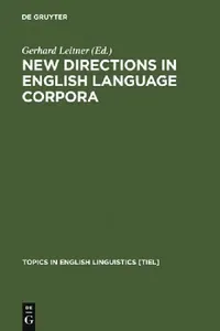 Buy New Directions in English Language Corpora (English, Gerhard Leitner) — BookShops.in