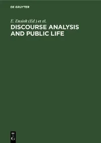 Buy Discourse Analysis and Public Life (English, E. Ensink | Arthur Van Essen | Ton Van Der Geest) — BookShops.in