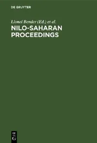 Buy Nilo-Saharan Proceedings (English, Lionel Bender | Thilo C. Schadeberg) — BookShops.in