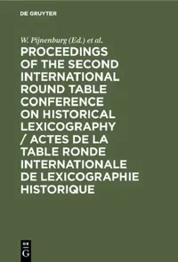 Buy Proceedings of the Second International Round Table Conference on Historical Lexicography / Actes de (English, W. Pijnenburg | F. De Tollenaere) — BookShops.in