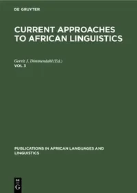 Buy Current Approaches to African Linguistics. Vol 3 (English, Gerrit J. Dimmendahl) — BookShops.in