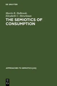 Buy The Semiotics of Consumption (English, Morris B. Holbrook | Elizabeth C. Hirschman) — BookShops.in