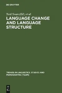 Buy Language Change and Language Structure (English, Toril Swan | Endre Mørck | Olaf Jansen) — BookShops.in
