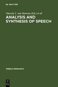 Buy Analysis and Synthesis of Speech (English, Vincent J. Van Heuven | Louis C. Pols) — BookShops.in