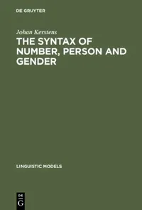 Buy The Syntax of Number, Person and Gender (English, Johan Kerstens) — BookShops.in