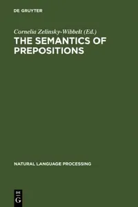 Buy The Semantics of Prepositions (English, Cornelia Zelinsky-Wibbelt) — BookShops.in