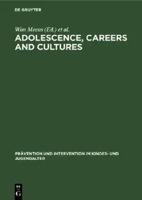 Buy Adolescence, Careers and Cultures (English, Wim Meeus | Martijn De Goede | Willem Kox) — BookShops.in