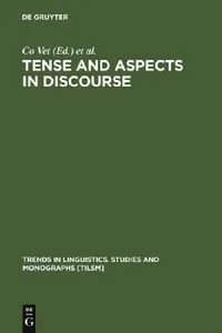 Buy Tense and Aspects in Discourse (English, Co Vet | Carl Vetters) — BookShops.in