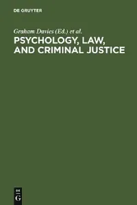 Buy Psychology, Law, and Criminal Justice (English, Graham Davies | Sally Lloyd-Bostock | Mary McMurran) — BookShops.in
