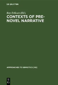 Buy Contexts of Pre-Novel Narrative (English, Roy Eriksen) — BookShops.in