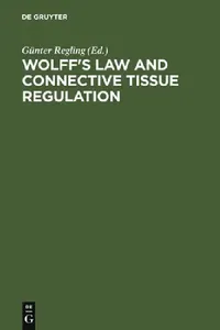 Buy Wolff's Law and Connective Tissue Regulation (English, Guenter Regling) — BookShops.in