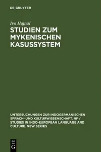 Buy Studien Zum Mykenischen Kasussystem (007) by Ivo Hajnal | De Gruyter Hardcover | German Language Linguistics | Higher Education Textbooks — BookShops.in