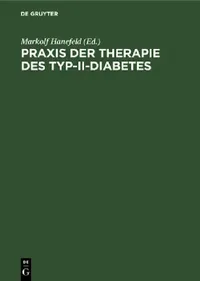 Buy PRAXIS Der Therapie Des Typ-II-Diabetes (English, Markolf Hanefeld | Sabine Fischer | Markolf Hanefeld) — BookShops.in