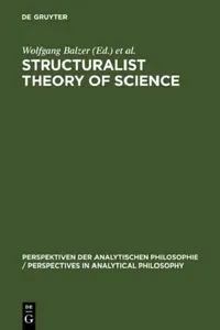 Buy Structuralist Theory of Science (English, Wolfgang Balzer | C. Ulises Moulines) — BookShops.in