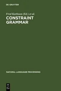 Buy Constraint Grammar | by Fred Karlsson | Atro Voutilainen | Juha Heikkilae | de Gruyter Mouton | by Fred Karlsson | Atro Voutilainen | Juha Heikkilae | de Gruyter Mouton | by Fred Karlsson | Atro Voutilainen | Juha Heikkilae | de Gruyter Mouton | by Fred Karlsson | Atro Voutilainen | Juha Heikkilae | de Gruyter Mouton | by Fred Karlsson | Atro Voutilainen | Juha Heikkilae | de Gruyter Mouton | by Fred Karlsson | Atro Voutilainen | Juha Heikkilae | de Gruyter Mouton | by Fred Karlsson | Atro Vouti — BookShops.in