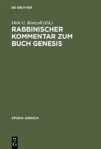Buy Rabbinischer Kommentar zum Buch Genesis (English, Dirk U. Rottzoll) — BookShops.in