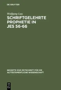 Buy Schriftgelehrte Prophetie in Jes 56-66 (English, Wolfgang Lau) — BookShops.in