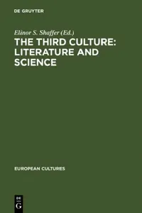 Buy The Third Culture: Literature and Science by Elinor S. Shaffer | De Gruyter | English Paperback | Reprint 2010 | Literary Theory Textbook — BookShops.in