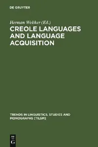 Buy Creole Languages and Language Acquisition (English, Herman Wekker) — BookShops.in