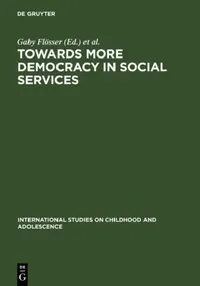 Buy Towards More Democracy in Social Services (English, Gaby Flösser | Hans-Uwe Otto) — BookShops.in