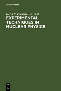 Buy Experimental Techniques in Nuclear Physics (English, Dorin N. Poenaru | Walter Greiner) — BookShops.in