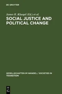 Buy Social Justice and Political Change (English, James R. Kluegel | David S. Mason | Bernd Wegener) — BookShops.in