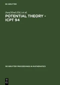 Buy Potential Theory - Icpt 94 (English, Josef Kral | Jaroslav Lukes | Ivan Netuka) — BookShops.in