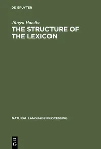 Buy The Structure of the Lexicon (English, Jürgen Handke) — BookShops.in
