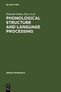 Buy Phonological Structure and Language Processing (English, Takashi Otake | Anne Cutler) — BookShops.in
