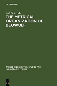 Buy The Metrical Organization of Beowulf (English, Seiichi Suzuki) — BookShops.in