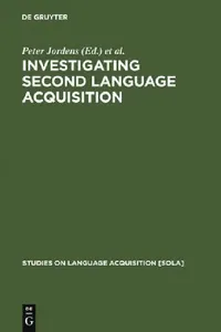 Buy Investigating Second Language Acquisition (English, Peter Jordens) — BookShops.in