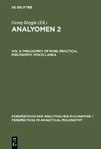Buy Philosophy of Mind, Practical Philosophy, Miscellanea (English, Georg Meggle | Andreas Mundt) — BookShops.in