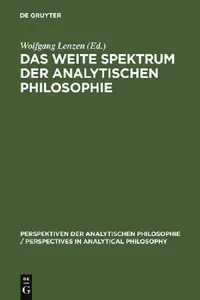 Buy Das weite Spektrum der Analytischen Philosophie (English, Wolfgang Lenzen) — BookShops.in