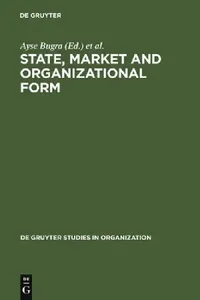 Buy State, Market and Organizational Form (English, Ayse Bugra | Behlül Üsdiken) — BookShops.in