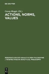 Buy Actions, Norms, Values (English, Georg Meggle) — BookShops.in