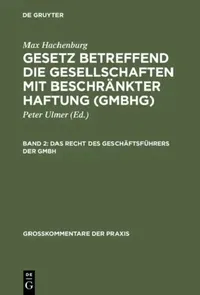 Buy Gesetz betreffend die Gesellschaften mit beschränkter Haftung (GmbHG), Band 2, Das Recht des Geschäf (English, Hans-Joachim Mertens | Ursula Stein) — BookShops.in